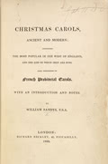 William Sandys: Christmas Carols, Ancient and Modern William Sandys: Christmas Carols, Ancient and Modern