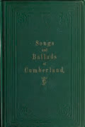 Sidney Gilpin: Songs and Ballads of Cumberland Sidney Gilpin: Songs and Ballads of Cumberland