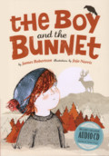 James Robertson: The Boy and the Bunnet James Robertson: The Boy and the Bunnet