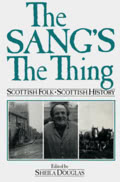 Sheila Douglas: The Sang’s the Thing Sheila Douglas: The Sang’s the Thing