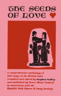 Stephen Sedley: The Seeds of Love Stephen Sedley: The Seeds of Love