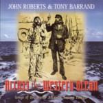 John Roberts & Tony Barrand: Across the Western Ocean (Swallowtail ST-0004) John Roberts & Tony Barrand: Across the Western Ocean (Swallowtail ST-0004)