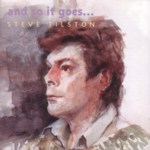 Steve Tilston: And So It Goes… (Hubris HRCD01) Steve Tilston: And So It Goes… (Hubris HRCD01)