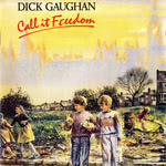 Dick Gaughan: Call It Freedom (CM 041) Dick Gaughan: Call It Freedom (CM 041)