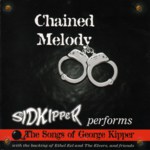 Sid Kipper: Chained Melody (Leader LERCD2122) Sid Kipper: Chained Melody (Leader LERCD2122)