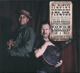 Martin Simpson & Dom Flemons: A Selection of Ever Popular Favourites (Fledg’ling FLED 3100) Martin Simpson & Dom Flemons: A Selection of Ever Popular Favourites (Fledg’ling FLED 3100)