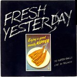 The Kipper Family: Fresh Yesterday (Dambuster DAM 020) The Kipper Family: Fresh Yesterday (Dambuster DAM 020)
