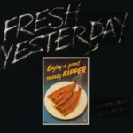 The Kipper Family: Fresh Yesterday (Dambuster DAM CD 020) The Kipper Family: Fresh Yesterday (Dambuster DAM CD 020)