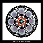 Stick in the Wheel: From Here (From Here SITW001) Stick in the Wheel: From Here (From Here SITW001)