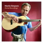 Martin Simpson: Home Recordings (Topic TSCD609) Martin Simpson: Home Recordings (Topic TSCD609)