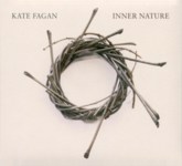 Kate Fagan: Inner Nature (Kate Fagan KF1302) Kate Fagan: Inner Nature (Kate Fagan KF1302)