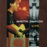 Martin Simpson: Live (Red House RHR CD 106) Martin Simpson: Live (Red House RHR CD 106)
