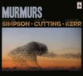 Simpson Cutting Kerr: Murmurs (Topic TSCD591) Simpson Cutting Kerr: Murmurs (Topic TSCD591)