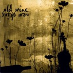 Old Wine New Skins (Dusk Fire DUSKCD104) Old Wine New Skins (Dusk Fire DUSKCD104)