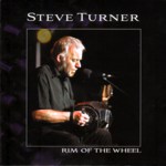 Steve Turner: Rim of the Wheel (Tradition Bearers LTCD1104) Steve Turner: Rim of the Wheel (Tradition Bearers LTCD1104)