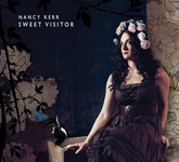Nancy Kerr: Sweet Visitor (Little Dish LiDiCD001) Nancy Kerr: Sweet Visitor (Little Dish LiDiCD001)