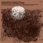 Songs of Seduction (Topic 12T158) Songs of Seduction (Topic 12T158)