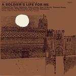 A Soldier’s Life for Me (Topic 12T196) A Soldier’s Life for Me (Topic 12T196)