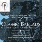 Classic Ballads of Britain and Ireland Volume 2 (Rounder 11661-1776-2) Classic Ballads of Britain and Ireland Volume 2 (Rounder 11661-1776-2)