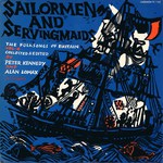 Sailormen and Servingmaids (Caedmon TC1162) Sailormen and Servingmaids (Caedmon TC1162)