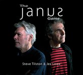 Steve Tilston & Jez Lowe: The Janus Game (Tantobie TTRCD115) Steve Tilston & Jez Lowe: The Janus Game (Tantobie TTRCD115)