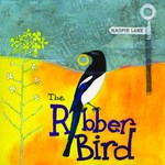 Magpie Lane: The Robber Bird (Magpie Lane MLCD08) Magpie Lane: The Robber Bird (Magpie Lane MLCD08)