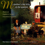 My Father’s the King of the Gypsies (Topic TSCD661) My Father’s the King of the Gypsies (Topic TSCD661)