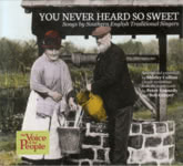 You Never Heard So Sweet (Topic TSCD671) You Never Heard So Sweet (Topic TSCD671)