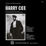 Harry Cox: Traditional English Love Songs (Folk-Legacy FSB-20) Harry Cox: Traditional English Love Songs (Folk-Legacy FSB-20)