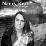 Nancy Kerr: Tunnellers (Little Dish LIDIEP6) Nancy Kerr: Tunnellers (Little Dish LIDIEP6)