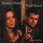 Kathryn Tickell & Peter Tickell: What Wo Do (Resilient RES005) Kathryn Tickell & Peter Tickell: What Wo Do (Resilient RES005)