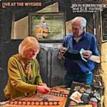 John Kirkpatrick & Sue Harris: Live at the Wyeside (Squeezer SQZCD 126) John Kirkpatrick & Sue Harris: Live at the Wyeside (Squeezer SQZCD 126)