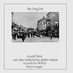 Joseph Taylor et al: Unto Brigg Fair (Leader LEA 4050)