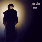 June Tabor: Aleyn (Topic TSCD490)