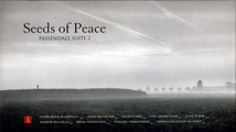 Seeds of Peace: Passendale Suite 2 (Vredesconcerten Passendale VP006)