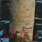 Roy Bailey, Leon Rosselson: Love, Loneliness, Laundry (Fuse CF271)