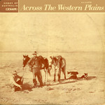 A.L. Lloyd: Across the Western Plains (Wattle D1)