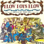 A.L. Lloyd, Ewan MacColl: Blow Boys Blow (Transatlantic XTRA 1052)