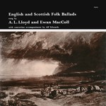 A.L. Lloyd, Ewan MacColl: English and Scottish Folk Ballads (Topic 12T103)