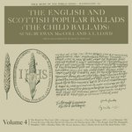 The English and Scottish Popular Ballads, Volume 4 (Washington WLP 718)