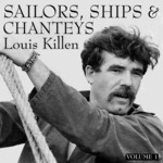 Louis Killen: Sailors, Ships & Chanteys (KnockOut! KO-03)