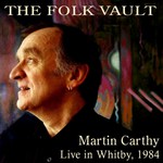 Martin Carthy: Live in Whitby 1984 (Delphonic DELPH036)