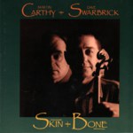 Martin Carthy & Dave Swarbrick: Skin and Bone (Special Delivery SPDCD 1046)