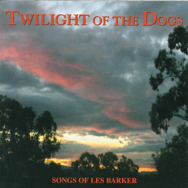 Les Barker et al: Twilight of the Dogs (DOG 019)
