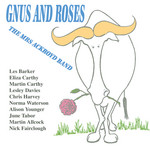 Les Barker & the Mrs Ackroyd Band: Gnus and Roses (Mrs Ackroyd DOG 010)
