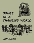 Jon Raven: Songs of a Changing World (Songbook)