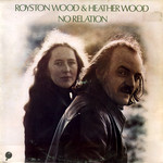 Royston Wood & Heather Wood: No Relation (Transatlantic TRA 342)