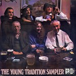 The Young Tradition: The Young Tradition Sampler (Transatlantic TRA SAM 13)