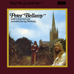 Peter Bellamy with Louis Killen: Won’t You Go My Way? (Argo ZFB 37)