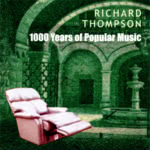 Richard Thompson: 1000 Years of Popular Music (Beeswing BSW003)